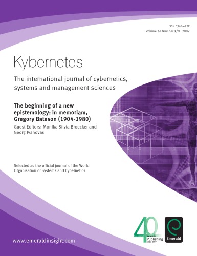 ﻿Kybernetes The International Journal of Systems, Cybernetics and Management Science جلد 36 شماره 7 8 2007