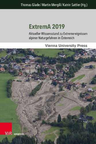 ﻿ExtremA 2019: وضعیت فعلی دانش در مورد رویدادهای شدید خطرات طبیعی آلپ در اتریش