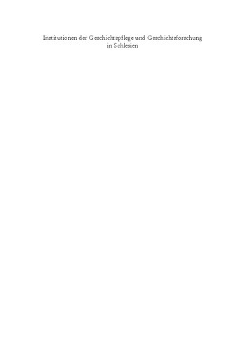 ﻿مؤسسات حفاظت تاریخی و تحقیقات تاریخی در سیلسیا: از روشنگری تا جنگ جهانی اول