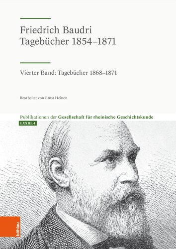 ﻿Friedrich Baudri: Diaries 1854-1871: جلد چهارم: Diaries 1868-1871