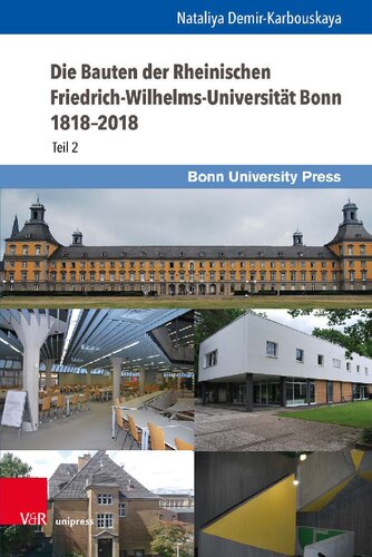 ﻿ساختمان های Rheinische Friedrich-Wilhelms-Universität Bonn 1818–2018: قسمت 2