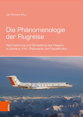 ﻿پدیدارشناسی سفر هوایی: درک و بازنمایی پرواز در ادبیات، فیلم، فلسفه و فرهنگ عامه