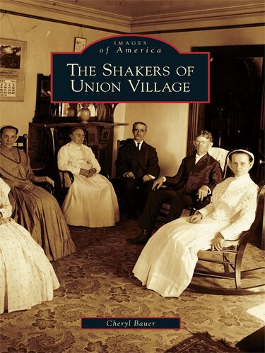 ﻿Shakers of Union Village