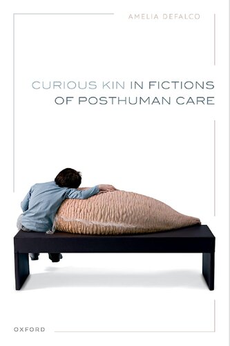 ﻿خویشاوندان کنجکاو در داستان های مراقبت پس از انسان