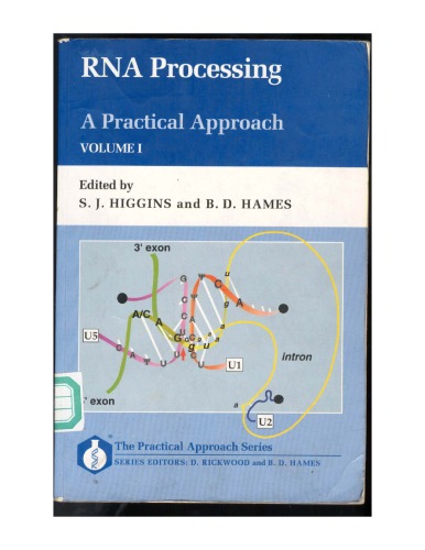 ﻿پردازش RNA: یک رویکرد عملی جلد اول (سری رویکرد عملی)