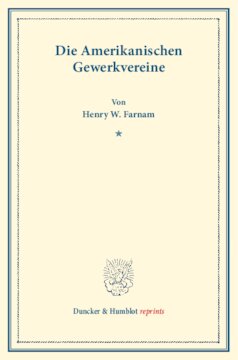 ﻿اتحادیه های کارگری آمریکا: (نوشته های انجمن سیاست اجتماعی هجدهم)