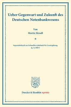 ﻿درباره حال و آینده سیستم بانک مرکزی آلمان: (چاپ جداگانه از سالنامه Schmoller برای قانون ، JG. X ، شماره 1)
