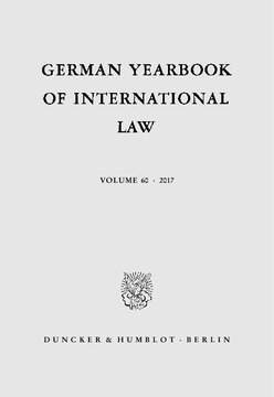 ﻿سالنامه حقوق بین الملل آلمان / Jahrbuch für Internationales Recht: Vol. 60 (2017)