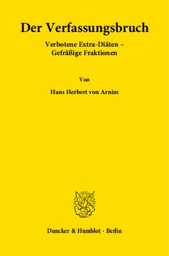 Der Verfassungsbruch: Verbotene Extra-Diäten - Gefräßige Fraktionen