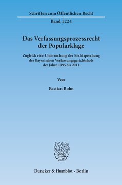 ﻿قانون رویه‌ای قانون اساسی دعاوی عمومی: در عین حال بررسی رویه قضایی دادگاه قانون اساسی باواریا از سال 1995 تا 2011