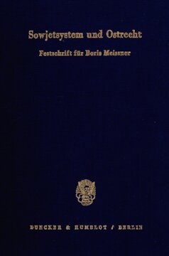 ﻿نظام شوروی و قانون شرقی: فست‌شریفت برای بوریس مایسنر در هفتادمین سالگرد تولدش