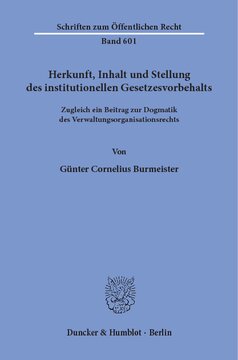 ﻿منشأ، محتوا و جایگاه رزرو قانونی نهادی: در عین حال سهمی در جزم شناسی حقوق سازمان اداری