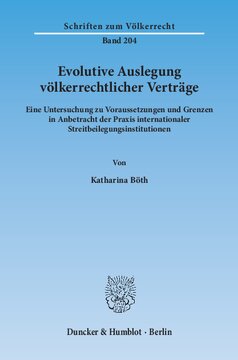 ﻿تفسیر تکاملی معاهدات بین المللی: بررسی الزامات و محدودیت ها در پرتو عملکرد نهادهای حل اختلاف بین المللی