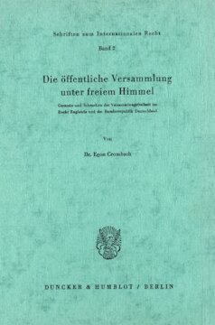 ﻿اجتماعات عمومی در فضای باز: تضمین و محدودیت آزادی تجمع در قوانین انگلستان و جمهوری فدرال آلمان