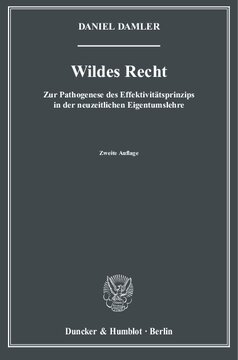 ﻿قانون وحشی: در مورد پاتوژنز اصل اثربخشی در نظریه مالکیت مدرن