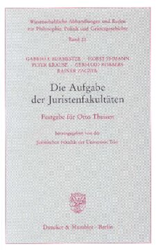 ﻿وظیفه دانشکده های حقوق: مراسم برای اتو تیزن. منتشر شده توسط دانشکده حقوق در دانشگاه تریر