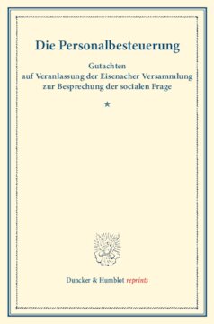 ﻿مالیات پرسنل: گزارش به درخواست مجمع آیزناخ برای بحث در مورد مسئله اجتماعی. (نوشته های انجمن سیاست اجتماعی III)