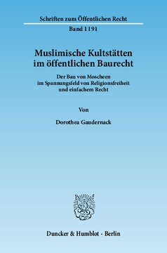 ﻿عبادتگاه های مسلمانان در قانون ساختمان های عمومی: ساخت مساجد در منطقه تنش بین آزادی مذهبی و قانون عادی