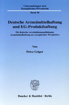 ﻿مسئولیت دارویی آلمان و مسئولیت محصول EC: مسئولیت دارویی بدون تقصیر آلمان از دیدگاه اروپایی