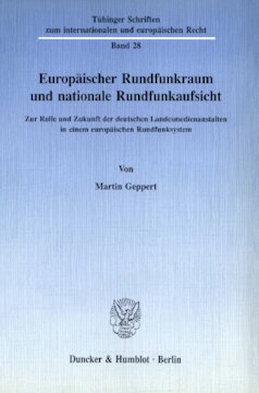 ﻿منطقه پخش اروپا و نظارت پخش ملی: در مورد نقش و آینده مقامات رسانه دولتی آلمان در یک سیستم پخش اروپایی