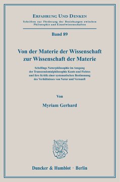 ﻿از موضوع علم گرفته تا علم ماده: فلسفه طبیعی شلینگ در نتیجه فلسفه متعالیه کانت و فیچتس و انتقاد آن از تعیین سیستماتیک رابطه بین طبیعت و عقل