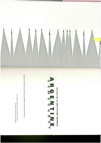 دموکراسی آرژانتین: سیاست ضعف نهادی