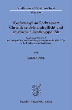 ﻿پناهندگی کلیسا در حاکمیت قانون: کمک های مسیحی و سیاست پناهندگان ایالتی: تحقیقات متعارف و قانون اساسی در مورد پناهندگی کلیسای SO در جمهوری فدرال آلمان