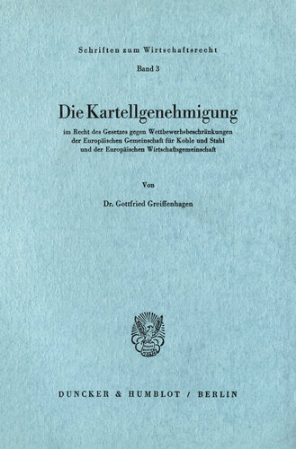 ﻿تصویب کارتل: در قانون علیه محدودیت های رقابتی جامعه زغال سنگ و فولاد اروپا و جامعه اقتصادی اروپا