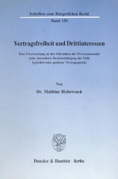 ﻿آزادی قرارداد و منافع شخص ثالث: تحقیق در مورد حدود استقلال خصوصی با توجه خاص به مواردی که معمولاً برابری قراردادی مختل شده است.