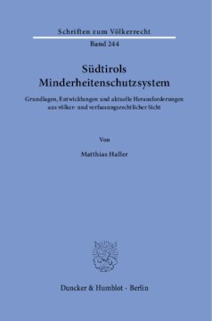 ﻿سیستم حفاظت از اقلیت تیرول جنوبی: مبانی، تحولات و چالش های فعلی از منظر حقوق بین الملل و قانون اساسی