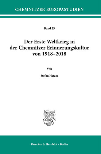 ﻿جنگ جهانی اول در فرهنگ خاطره کمنیتس از 1918 تا 2018