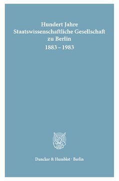 ﻿صد سال از انجمن علمی دولتی برلین 1883 - 1983: منتشر شده توسط هیئت مدیره انجمن علمی دولتی