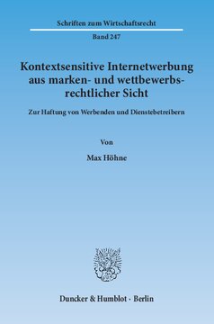 ﻿تبلیغات اینترنتی حساس به زمینه از دیدگاه علامت تجاری و قانون رقابت: در مورد مسئولیت تبلیغ کنندگان و اپراتورهای خدمات