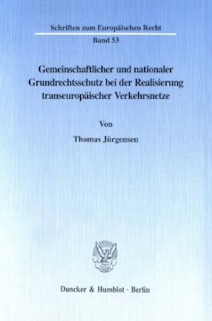 ﻿حمایت جامعه و ملی از حقوق اساسی در اجرای شبکه های حمل و نقل فرا اروپایی