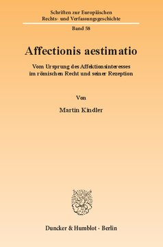 ﻿Affectionis aestimatio: در مورد منشأ علاقه به عاطفه در حقوق روم و دریافت آن