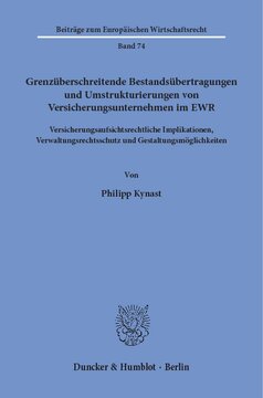 ﻿انتقال پرتفوی فرامرزی و تجدید ساختار شرکت های بیمه در EEA: پیامدهای نظارتی بیمه، حفاظت قانونی اداری و گزینه های طراحی