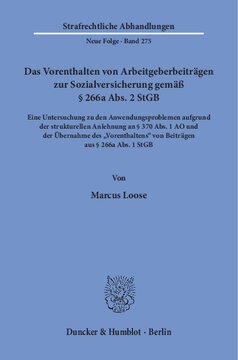 ﻿عدم پرداخت کمک های کارفرما به تامین اجتماعی مطابق با بخش 266a بند 2 StGB: تحقیق در مورد مشکلات درخواست به دلیل ارجاع ساختاری به بخش 370 بند 1 AO و تصویب 