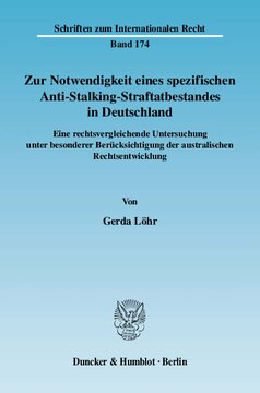 ﻿در مورد نیاز به یک جرم خاص ضد تعقیب در آلمان: یک مطالعه حقوقی تطبیقی ​​با توجه خاص به تحولات حقوقی استرالیا