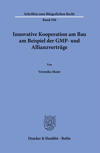 ﻿همکاری نوآورانه در ساخت و ساز با استفاده از مثال GMP و قراردادهای اتحاد