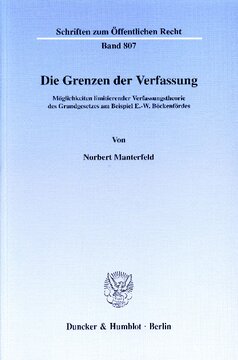 ﻿حدود قانون اساسی: امکان محدود کردن نظریه قانون اساسی قانون اساسی با استفاده از مثال E.-W. بوکنفوردس