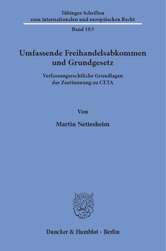 ﻿موافقت نامه های جامع تجارت آزاد و قانون اساسی: مبنای قانون اساسی برای تصویب CETA