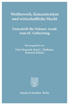 ﻿رقابت، تمرکز و قدرت اقتصادی: Festschrift برای هلموت آرنت