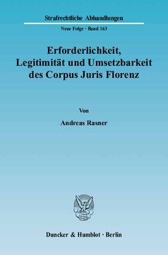 ﻿ضرورت، مشروعیت و امکان سنجی Corpus Juris Florence: تحلیلی با استفاده از مثال ماده 1 (تقلب به ضرر منافع مالی جوامع اروپایی و جرایم معادل)