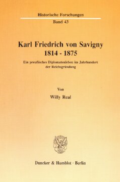 ﻿کارل فردریش فون Savigny 1814-1875: زندگی دیپلمات پروس در قرن Reichsensteitung
