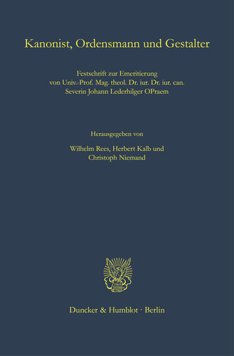 ﻿Canonist، مذهبی و طراح: Festschrift برای بازنشستگی دانشگاه.-Prof. Mag. theol. دکتر. iur دکتر. iur می توان. Severin Johann Lederhilger OP Praem