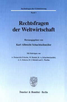 ﻿مسائل حقوقی در اقتصاد جهانی: با مشارکت A. Emmerich-Fritsche، W. Hankel، K. A. Schachtschneider، A. G. Scherer، D. I. Siebold و U. Wartha