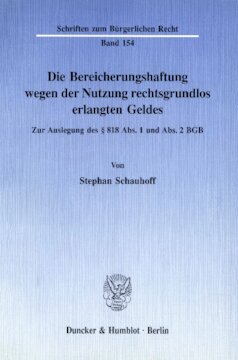 ﻿مسئولیت غنی سازی به دلیل استفاده از پول به دست آمده به طور غیرقانونی: در تفسیر بخش 818 بند 1 و بند 2 BGB