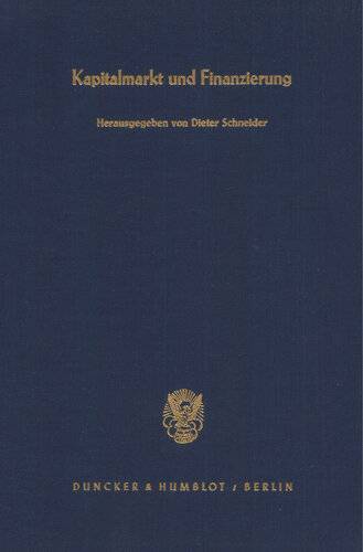 ﻿بازار سرمایه و تأمین مالی: کنفرانس سالانه انجمن سیاست های اجتماعی ، جامعه علوم اقتصادی و اجتماعی ، در مونیخ از 15 تا 17 سپتامبر 1986