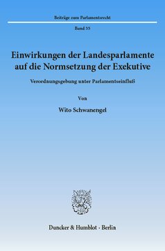 ﻿تأثیر پارلمان های ایالتی بر هنجارگذاری قوه مجریه: صدور مقررات تحت نفوذ پارلمان
