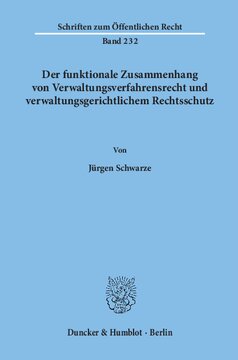 Der funktionale Zusammenhang von Verwaltungsverfahrensrecht und verwaltungsgerichtlichem Rechtsschutz